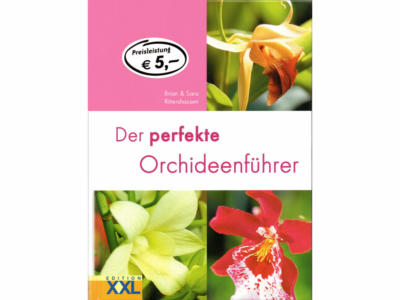 Edition XXL - Der perfekte Orchideenführer